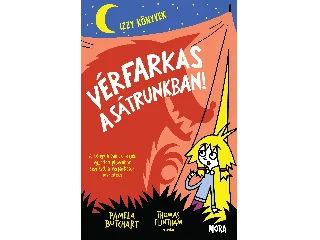 BUTCHART, PAMELA: VÉRFARKAS A SÁTRUNKBAN! - IZZY KÖNYVEK