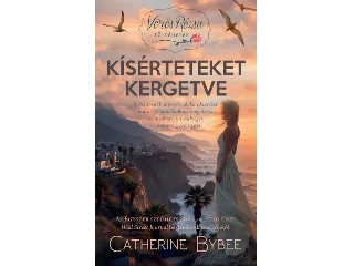 BYBEE, CATHERINE: KÍSÉRTETEKET KERGETVE - VÖRÖS RÓZSA TÖRTÉNETEK