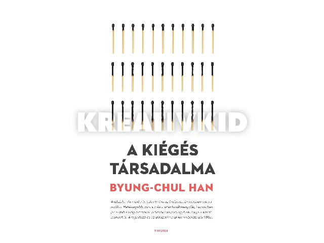 BYUNG-CHUL, HAN: A KIÉGÉS TÁRSADALMA