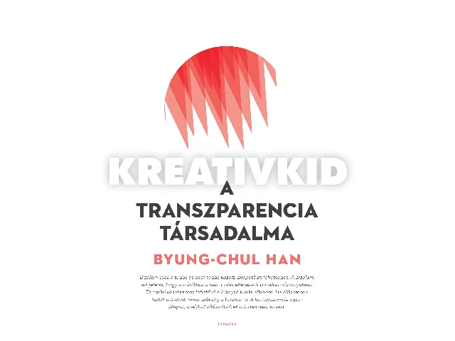 BYUNG-CHUL, HAN: A TRANSZPARENCIA TÁRSADALMA