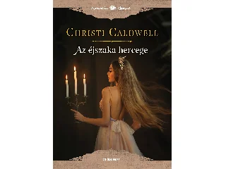 CALDWELL, CHRISTI: AZ ÉJSZAKA HERCEGE