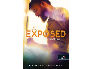 CALLIHAN, KRISTEN: EXPOSED - KITÁRULKOZVA (VIP 4.)