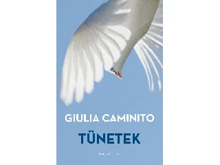 CAMINITO, GIULIA: TÜNETEK
