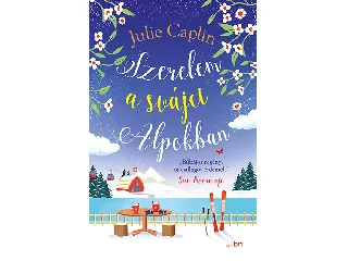CAPLIN, JULIE: SZERELEM A SVÁJCI ALPOKBAN