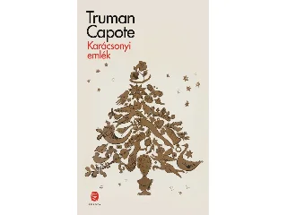 CAPOTE, TRUMAN: KARÁCSONYI EMLÉK