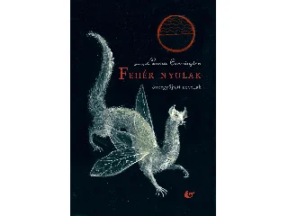 CARRINGTON, LEONORA: FEHÉR NYULAK - ÖSSZEGYŰJTÖTT NOVELLÁK