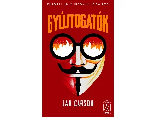 CARSON, JAN: GYÚJTOGATÓK