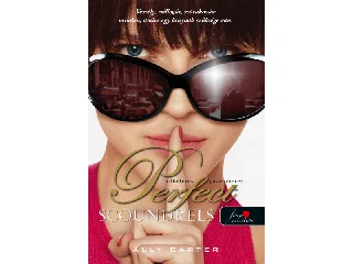 CARTER, ALLY: PERFECT SCOUNDRELS - TÖKÉLETES GAZEMBEREK (TOLVAJOK KLUBJA 3.)