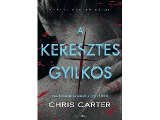CARTER, CHRIS: A KERESZTES GYILKOS