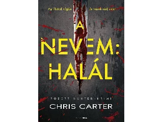CARTER, CHRIS: A NEVEM: HALÁL