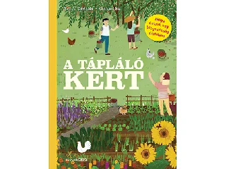 CASTALDO, NANCY: A TÁPLÁLÓ KERT