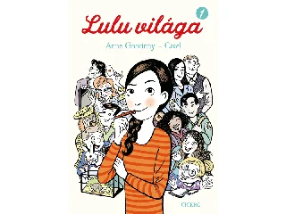 CATEL- GOSCINNY, ANNE: LULU VILÁGA - 1
