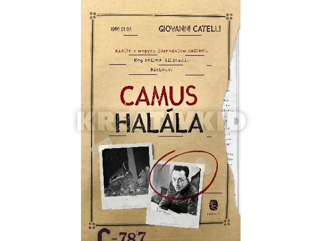 CATELLI, GIOVANNI: CAMUS HALÁLA