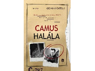 CATELLI, GIOVANNI: CAMUS HALÁLA