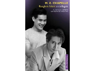 CHAPELLE, Z.M.: BANGKOK FELETT A CSILLAGOK