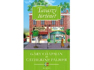 CHAPMAN, GARY - PALMER, CATHERINE: TAVASZI TÖRTÉNET