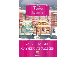 CHAPMAN, GARY - PALMER, CATHERINE: TÉLRE TAVASZ