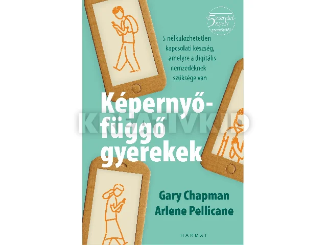 CHAPMAN, GARY & PELLICANE, ARLENE: KÉPERNYŐFÜGGŐ GYEREKEK