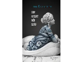 CHATTERLEY, LADY: EGY KITÁRT NŐI SZÁJ