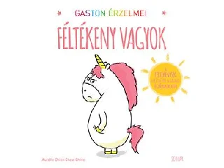CHIEN, AURÉLIE - CHINE, CHOW: FÉLTÉKENY VAGYOK - GASTON ÉRZELMEI
