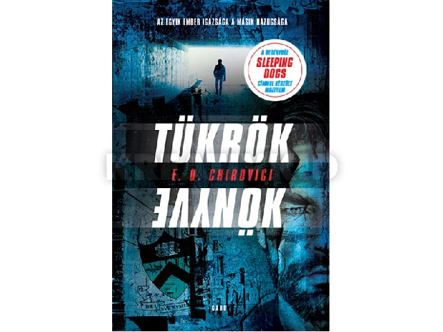 CHIROVICI, E.O.: TÜKRÖK KÖNYVE (SLEEPING DOGS)