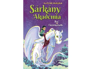 CHISHOLM, ALASTAIR: SÁRKÁNY AKADÉMIA 5. - KAI ÉS CSONTÁRNYÉK