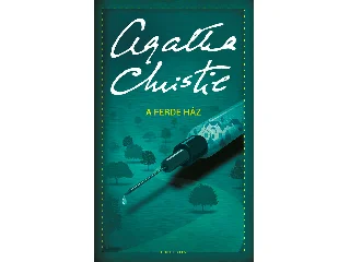 CHRISTIE, AGATHA: A FERDE HÁZ