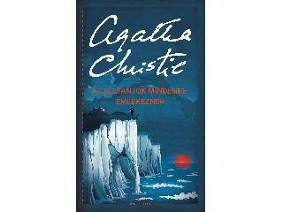 CHRISTIE, AGATHA: AZ ELEFÁNTOK MINDENRE EMLÉKEZNEK