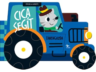 CICA SEGÍT - ÉREZD A MESÉT!