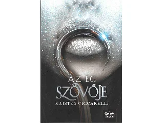 CICCARELLI, KRISTEN: AZ ÉG SZÖVŐJE