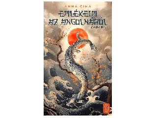 CIMA, ANNA: EMLÉKEIM AZ ANGOLNÁRÓL