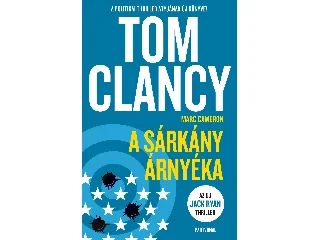 CLANCY, TOM-CAMERON, MARC: A SÁRKÁNY ÁRNYÉKA