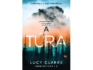 CLARKE, LUCY: A TÚRA