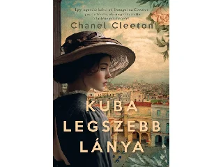 CLEETON, CHANEL: KUBA LEGSZEBB LÁNYA - ÉLDEKORÁLT