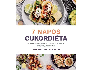 COCKAYNE, LEISA MALONEY: 7 NAPOS CUKORDIÉTA