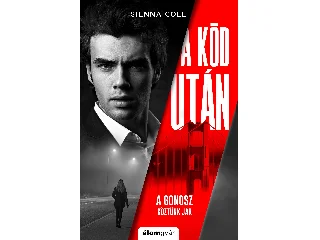 COLE, SIENNA: A KÖD UTÁN - A GONOSZ KÖZTÜNK JÁR