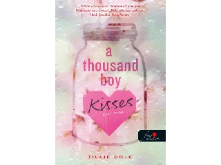 COLE, TILLIE: A THOUSAND BOY KISSES  EZER CSÓK