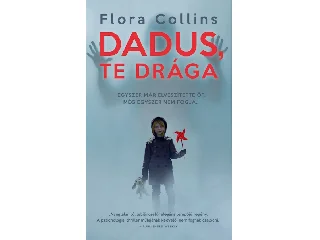 COLLINS, FLORA: DADUS, TE DRÁGA