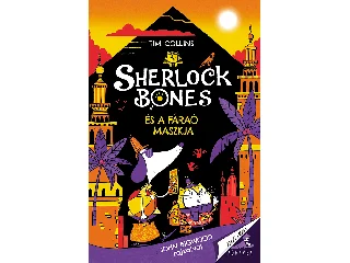 COLLINS, TIM: SHERLOCK BONES ÉS A FÁRAÓ MASZKJA