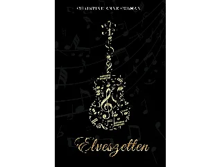 COLMAN, CHRISTINE ANNE: ELVESZETTEN