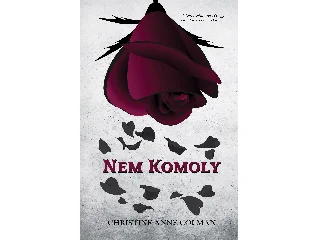 COLMAN, CHRISTINE ANNE: NEM KOMOLY