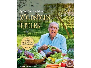 CONTALDO, GENNARO: ZÖLDSÉGES ÉTELEK