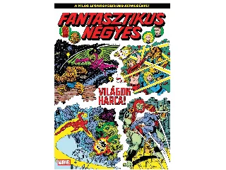 CONWAY, THOMAS - PÉREZ, WEIN: FANTASZTIKUS NÉGYES 21 - VILÁGOK HARCA! (KÉPREGÉNY)