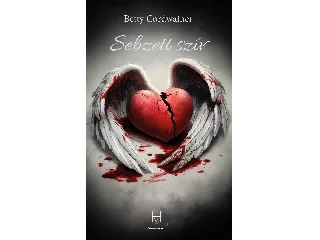 CORDWAINER, BETTY: SEBZETT SZÍV