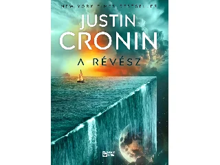 CRONIN, JUSTIN: A RÉVÉSZ