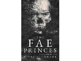 CROWE, ST. NIKKI: THE FAE PRINCES - A TÜNDÉRHERCEGEK