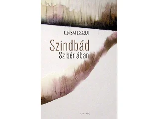 CSABAI LÁSZLÓ: SZINDBÁD SZIBÉRIÁBAN