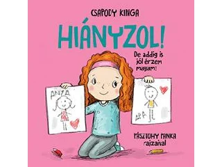 CSAPODY KINGA: HIÁNYZOL! DE ADDIG IS JÓL ÉRZEM MAGAM!- ÜKH 2018