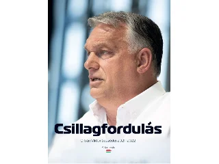 CSILLAGFORDULÁS - ORBÁN VIKTOR BESZÉDEI 2021-2022