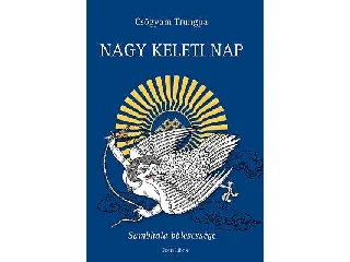CSÖGYAM TRUNGPA: NAGY KELETI NAP - SAMBHALA BÖLCSESSÉGE